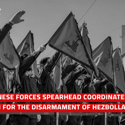 The Lebanese Forces Spearhead Coordinated Campaign For the Disarmament of Hezbollah