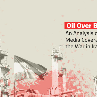 Oil Over Blood: An Analysis of Arab Media Coverage of the War in Iran